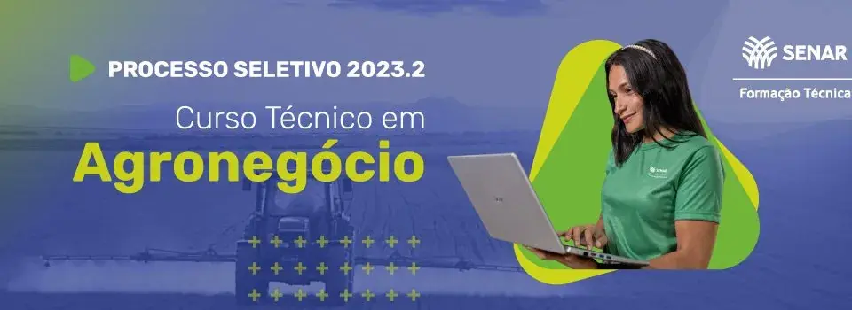Inscrições ao curso Técnico em Agronegócio vão até 10 de julho